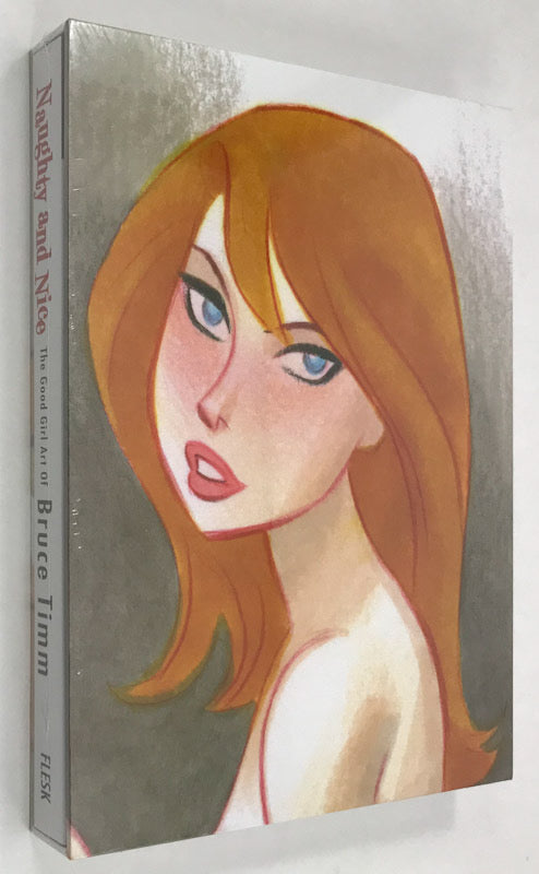 Naughty and Nice: The Good Girl Art of Bruce Timm - Signed & Numbered Hardcover Edition - Artist's Proof