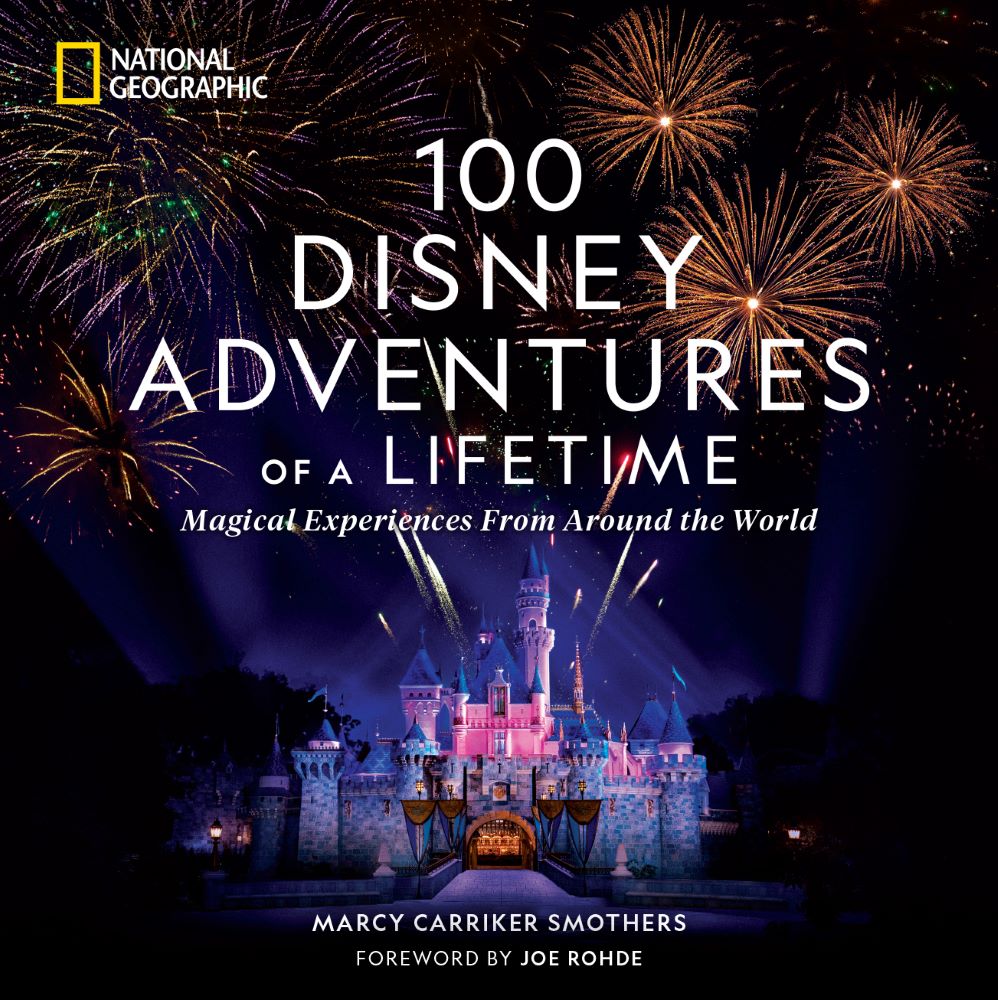 100 Disney Adventures of a Lifetime