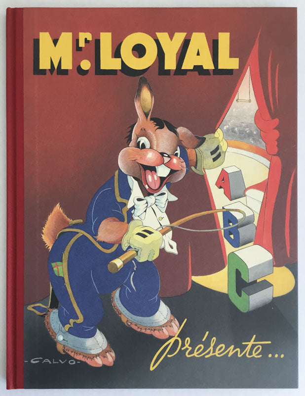 Calvo: Mr. Loyal présente ...Animaux, Boniments, Cabrioles