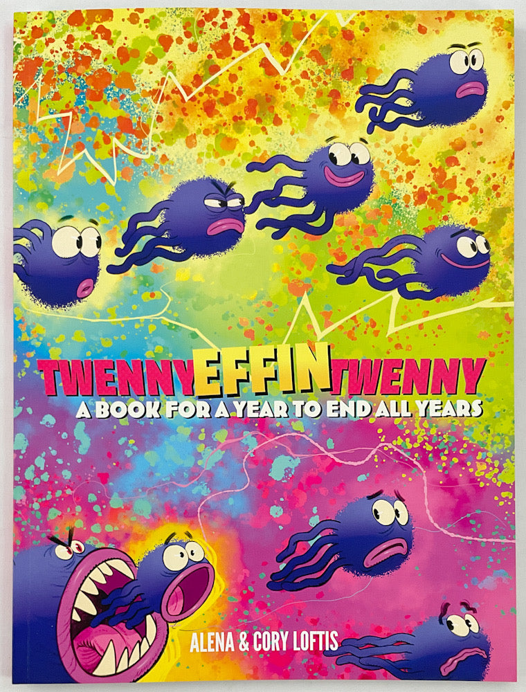 Twenny Effin Twenny: A Book for a Year to End All Years - Signed