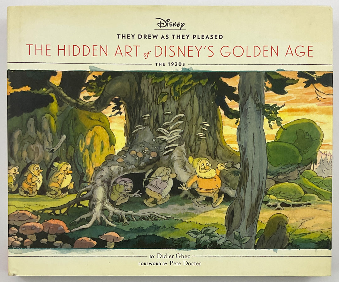 They Drew as They Pleased (Vol. 1): The Hidden Art of Disney's Golden Age: The 1930s