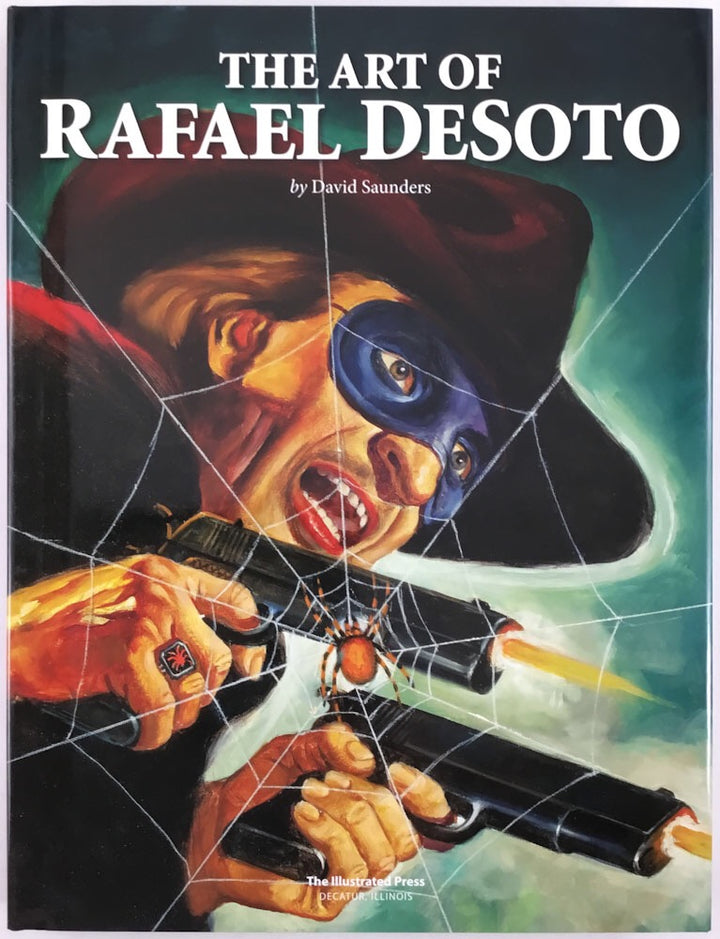 The Art of Rafael DeSoto - Deluxe Edition