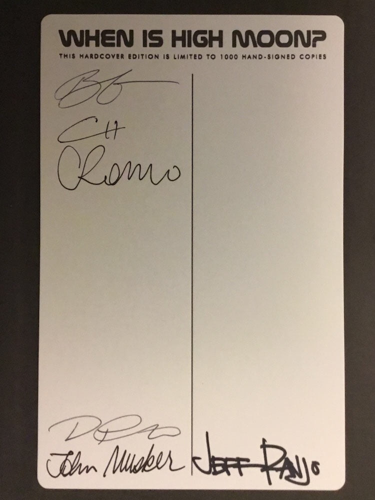 When is High Moon? Signed Limited Hardcover