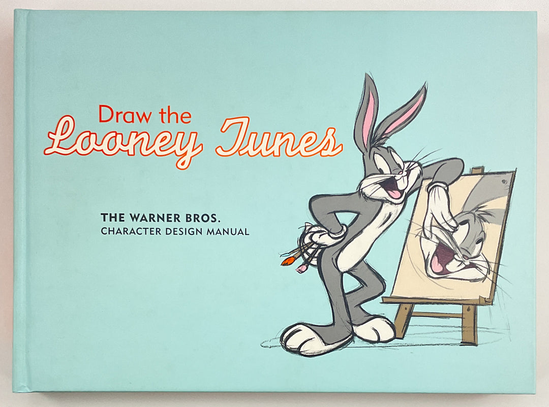 Draw the Looney Tunes: The Warner Bros. Character Design Manual