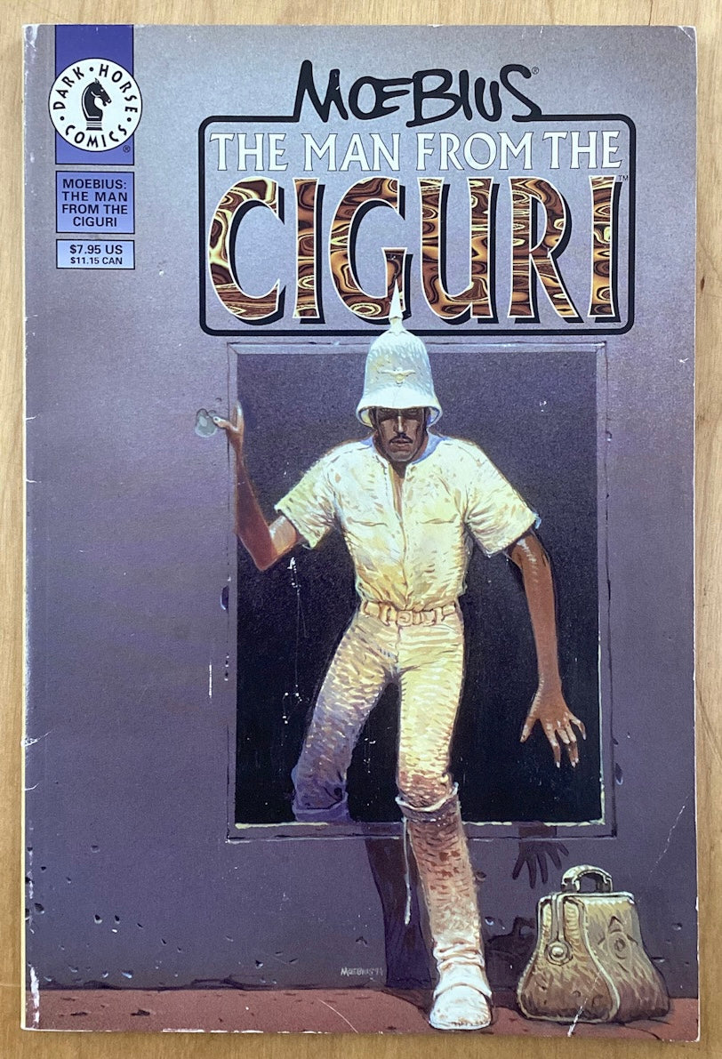 Moebius: The Man from the Ciguri – Stuart Ng Books