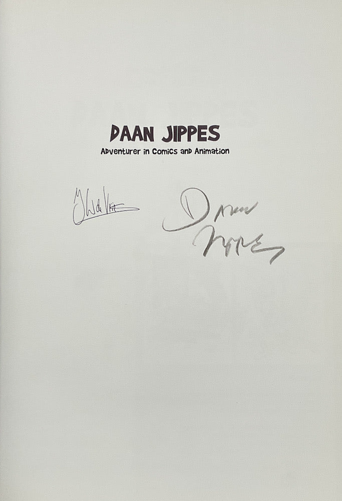 Daan Jippes: Adventurer in Comics and Animation - Signed