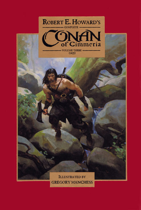 Robert E. Howard's Complete Conan Vol. 3 (1935) S&N Artist's Proof with an Extra Artist's Portfolio