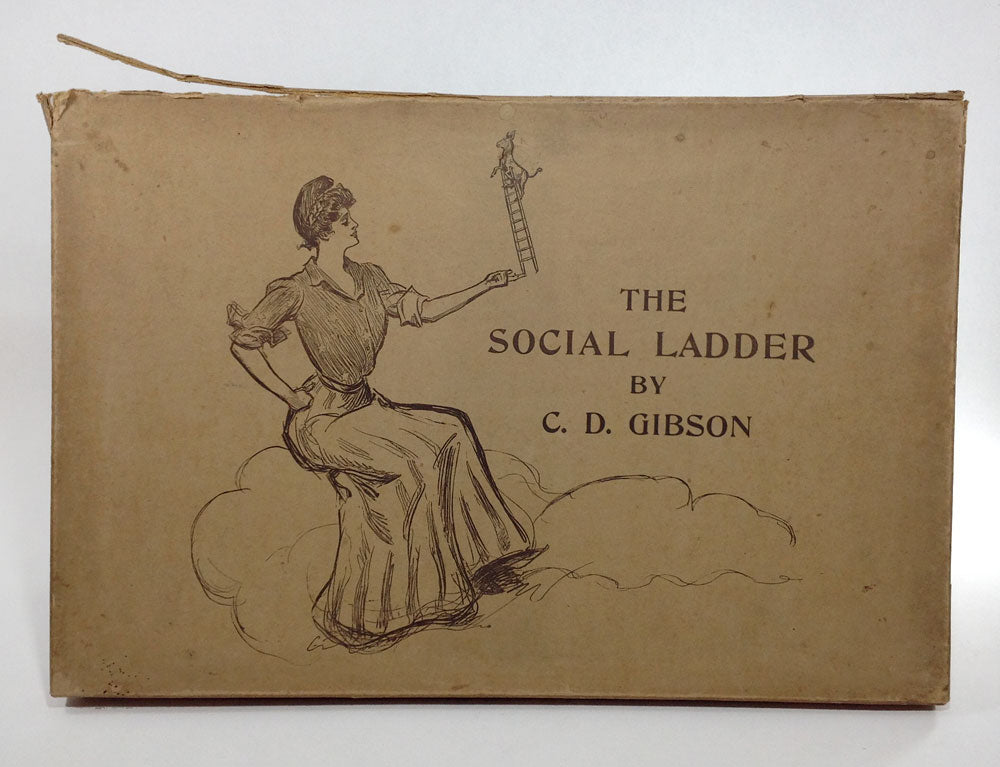 The Social Ladder: Drawings by Charles Dana Gibson (1902) First Printing