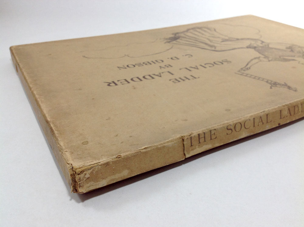 The Social Ladder: Drawings by Charles Dana Gibson (1902) First Printing