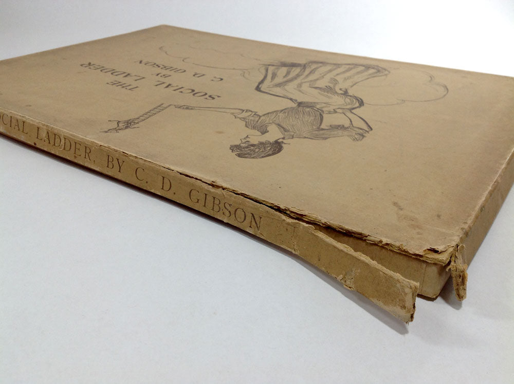 The Social Ladder: Drawings by Charles Dana Gibson (1902) First Printing