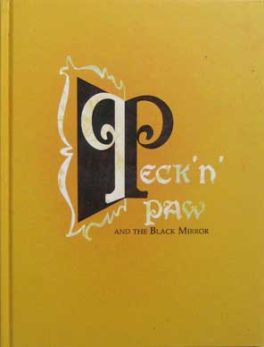 Peck 'N' Paw And The Black Mirror - Signed by 18 Contributors