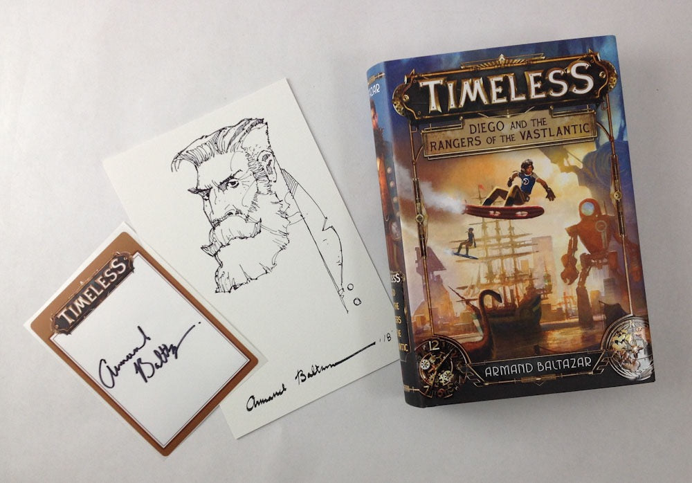 Timeless: Diego and the Rangers of the Vastlantic - Special Edition with an Original Drawing