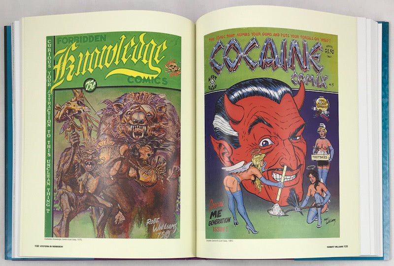 Hysteria in Remission: The Comix & Drawings of Robert Williams - Signed & Numbered Hardcover (Near Fine)