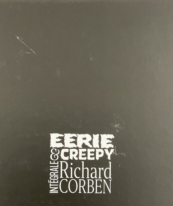 Eerie & Creepy Intégrale Richard Corben - 10th Anniversary Edition - Limited Edition