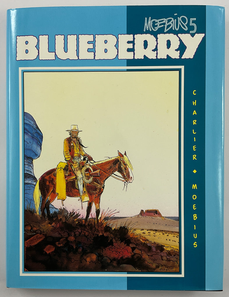 Moebius 5: Blueberry - Signed & Numbered Hardcover – Stuart Ng Books