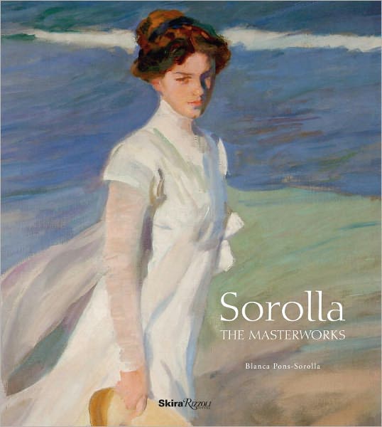 Sorolla: The Masterworks – Stuart Ng Books