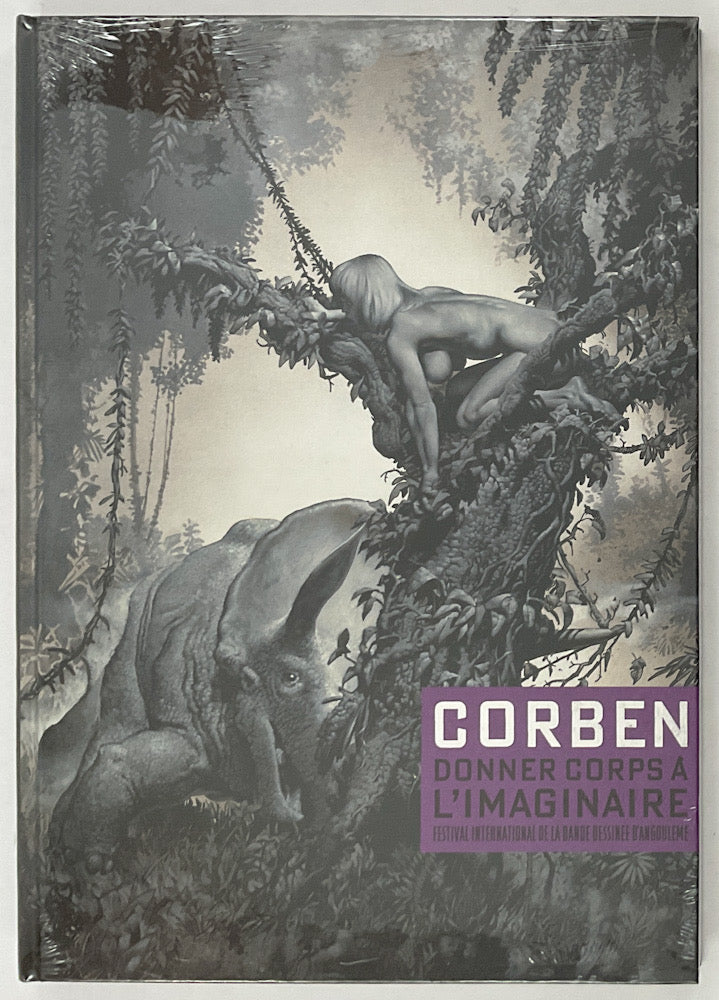 Corben - Donner corps à l'imaginaire - Exhibition Catalogue - Limited Edition