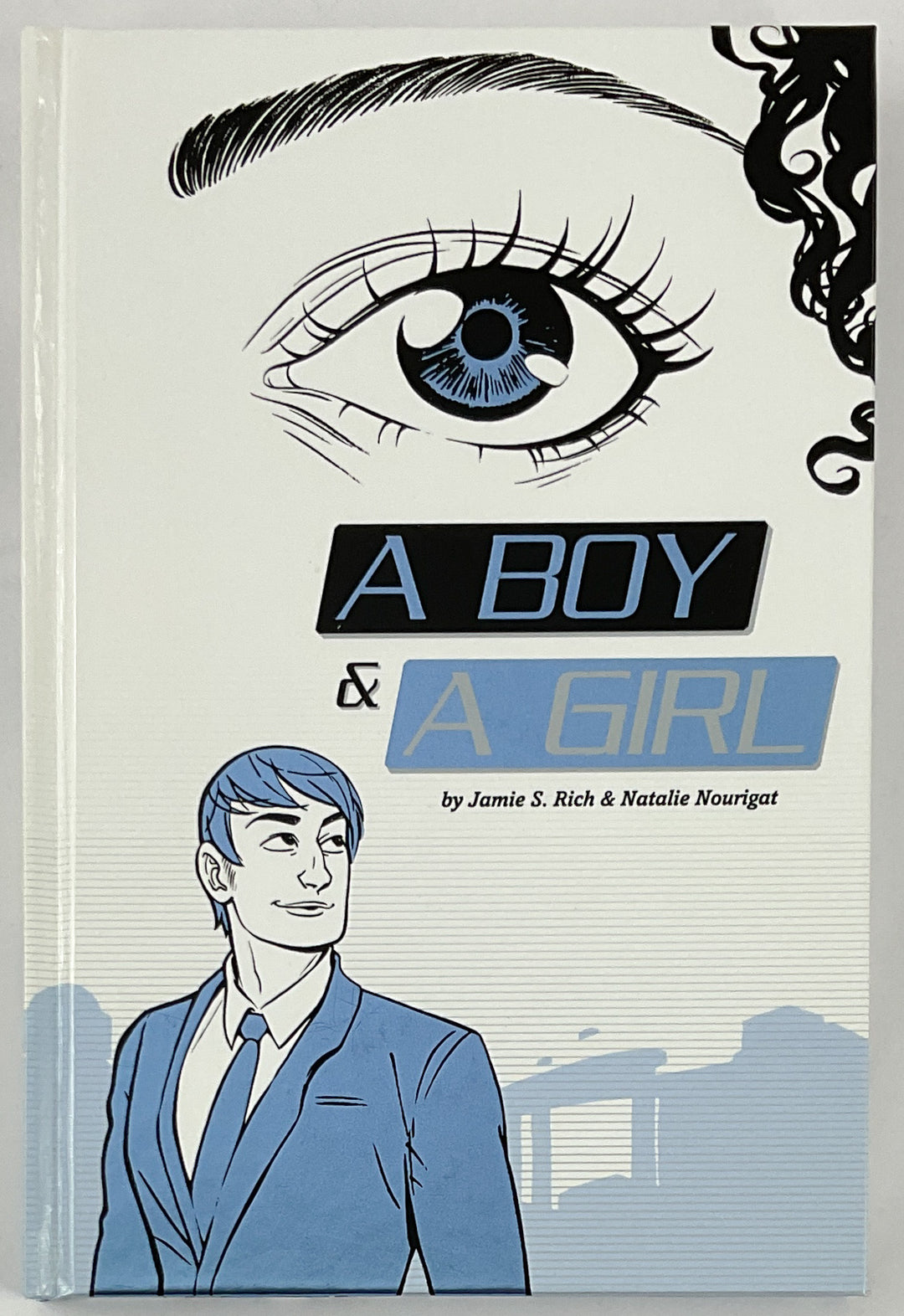 A Boy & A Girl - Hardcover First Signed by the Artist