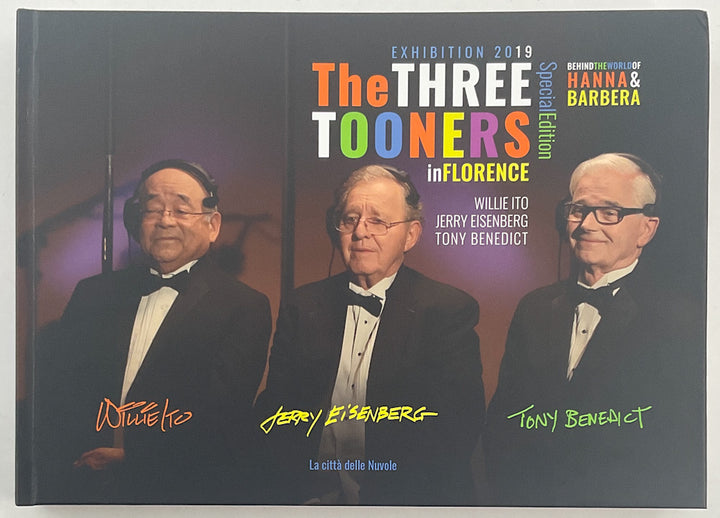 The Three Tooners in Florence: Behind the World of Hanna-Barbera - Exhibition Catalog - Limited Edition Hardcover - Signed by Two Artists (bumped)