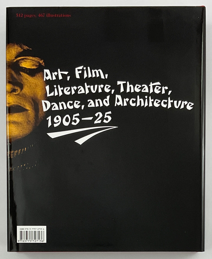The Total Artwork in Expressionism: Art, Film, Literature, Theater, Dance, and Architecture, 1905-1925