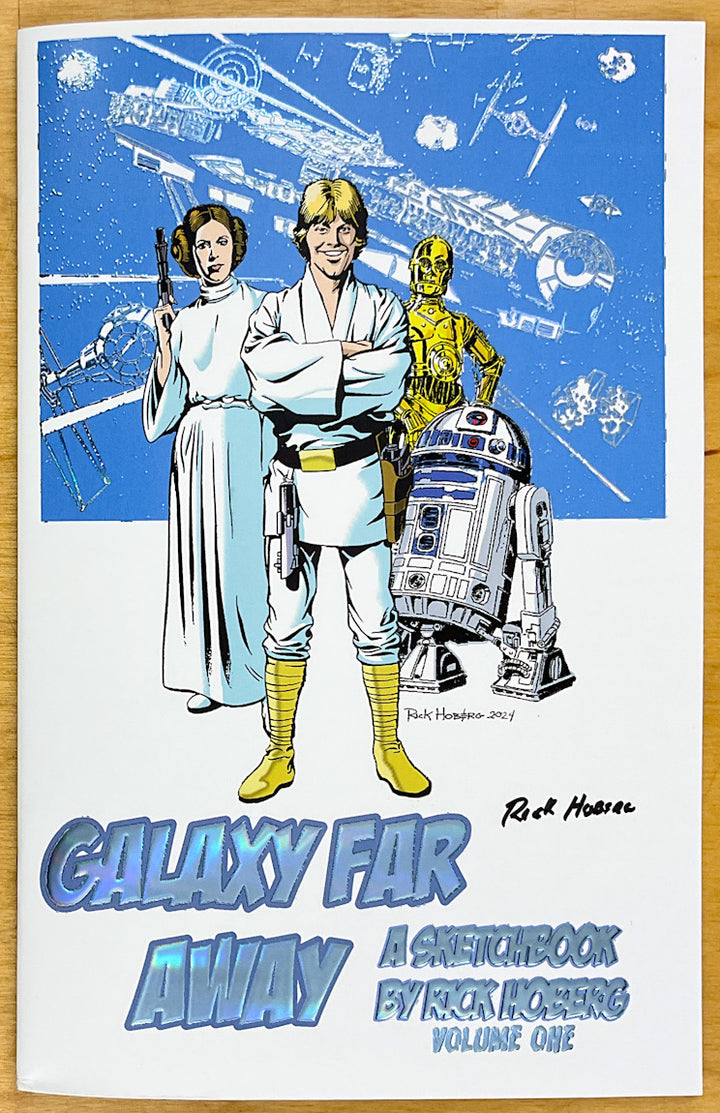 Galaxy Far Away: A Sketchbook by Rick Hoberg - Luke & Leia Cover - Signed