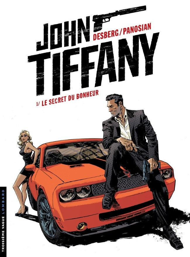 John Tiffany, Tome 1: Le Secret du Bonheur