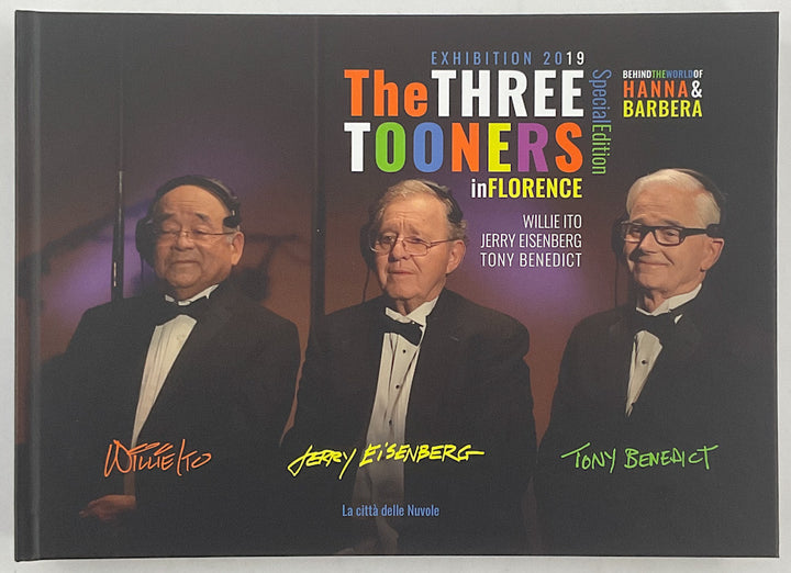 The Three Tooners in Florence: Behind the World of Hanna-Barbera - Exhibition Catalog - Limited Edition Hardcover - Signed by Two Artists