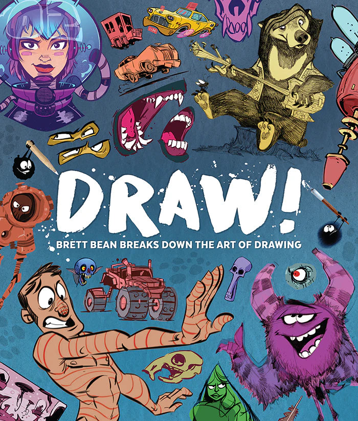 Draw! Brett Bean Breaks Down the Art of Drawing - Pre-Order Your Signed Copy