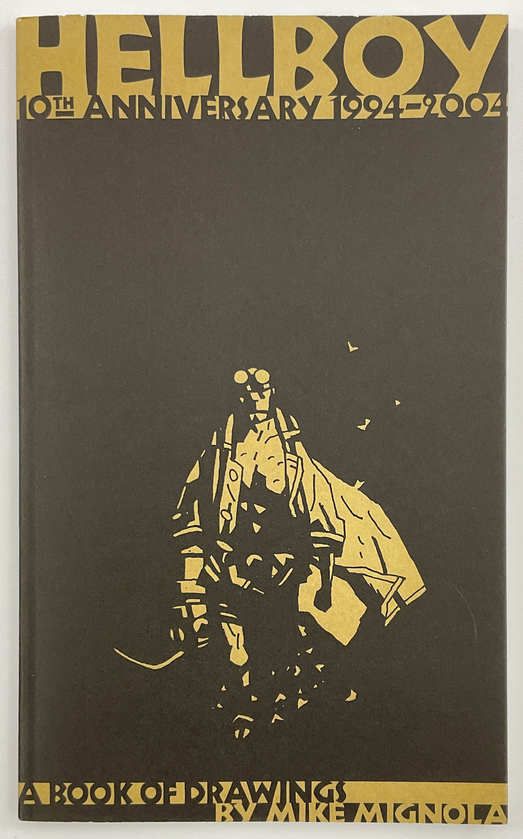 Hellboy 10th Anniversary 1994-2004: A Book of Drawings by Mike Mignola - Signed & Numbered