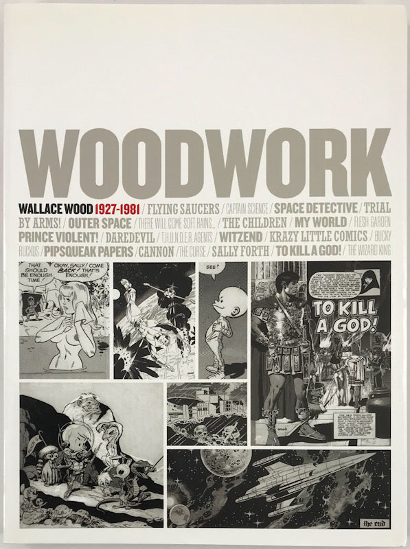 Woodwork - Wallace Wood 1927-1981 - Museum Exhibition Catalogue