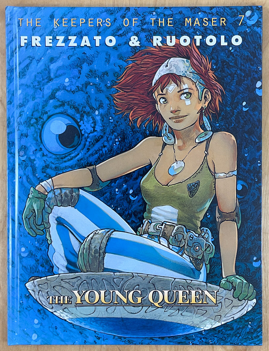 Keepers of the Maser, Vol. 7: The Young Queen