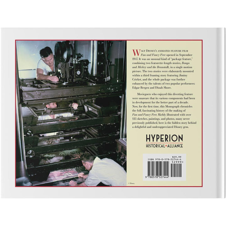 The Making of Walt Disney's Fun and Fancy Free (Hyperion Historical Alliance Academic Monograph Series, Volume 1)