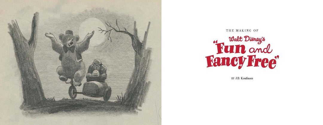 The Making of Walt Disney's Fun and Fancy Free (Hyperion Historical Alliance Academic Monograph Series, Volume 1)