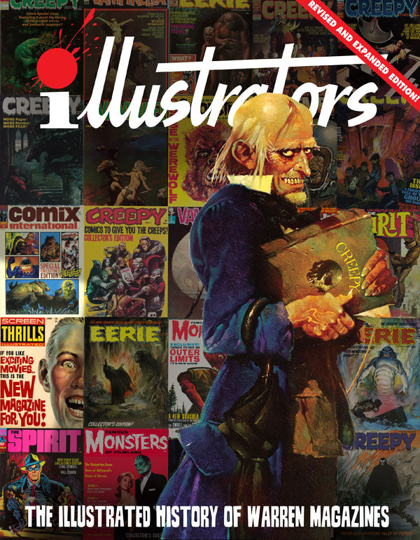 Illustrators Quarterly Special: The illustrated History of Warren Magazines Revised and Expanded Edition - Limited Edition