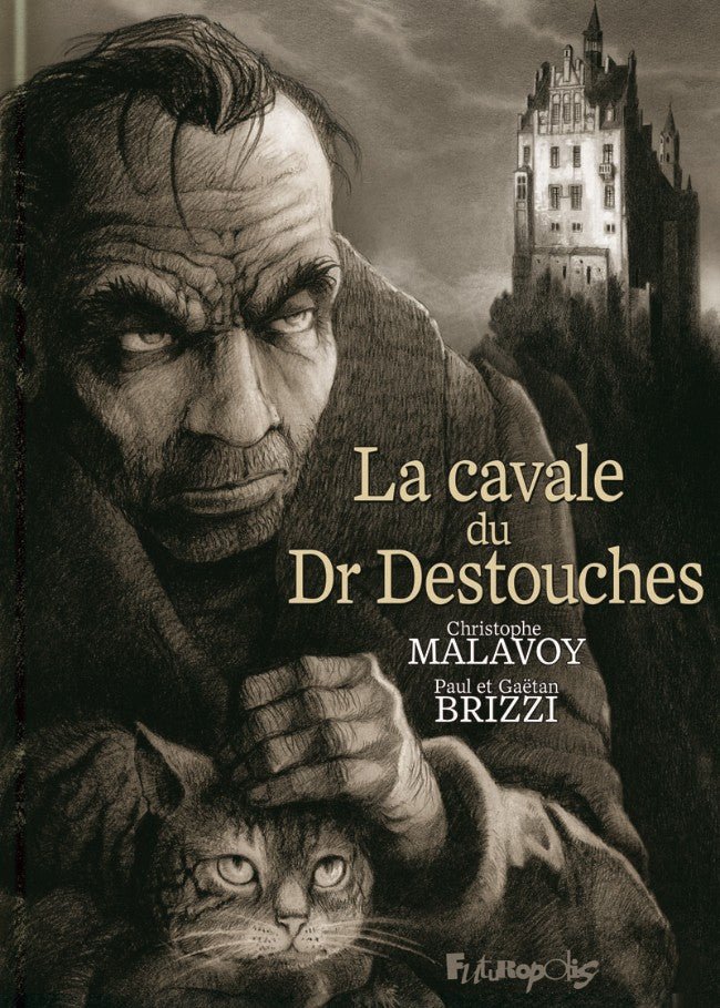 La Cavale du Dr Destouches