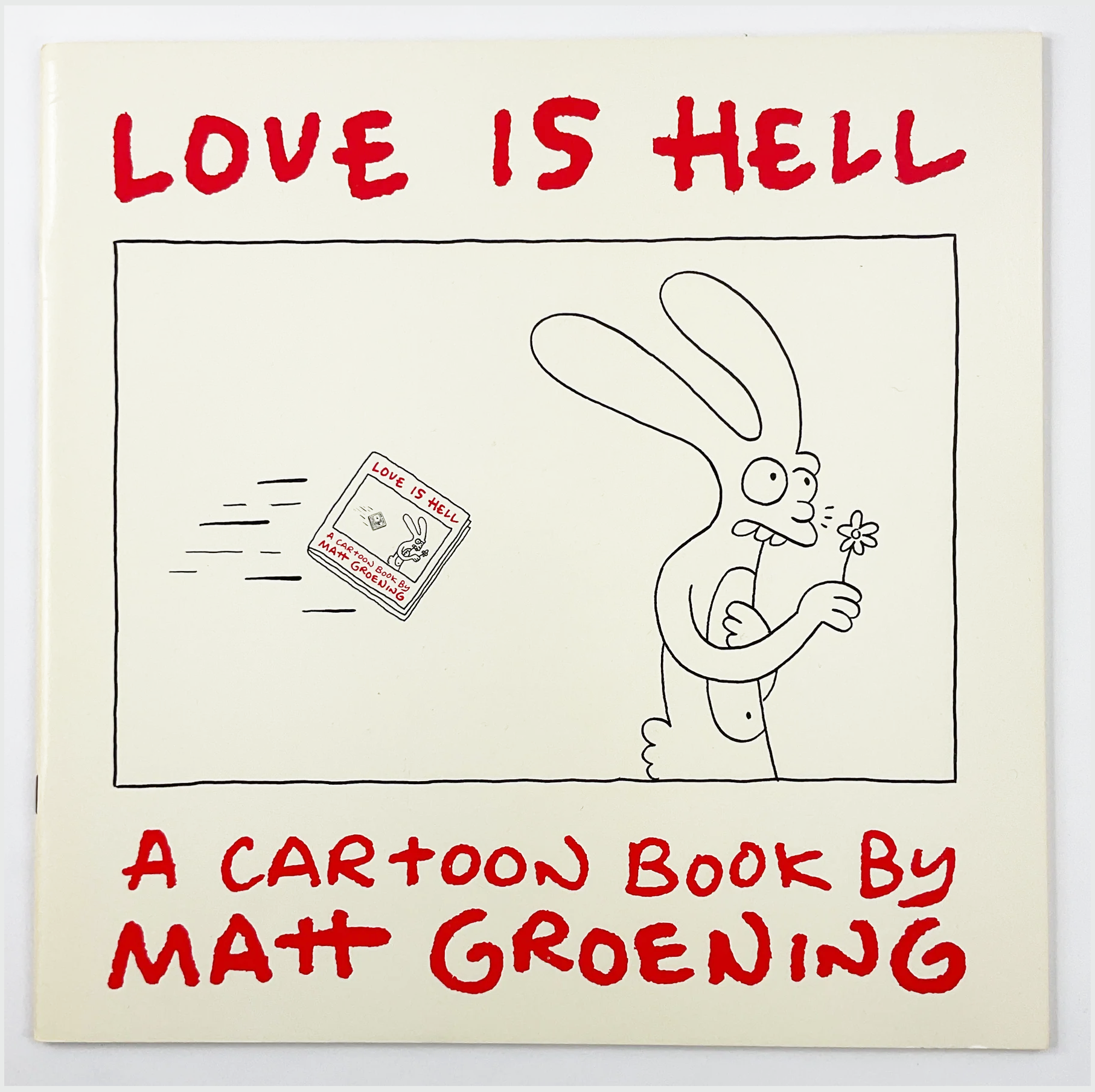 Love is Hell: A Cartoon Book by Matt Groening (1984) – Stuart Ng Books