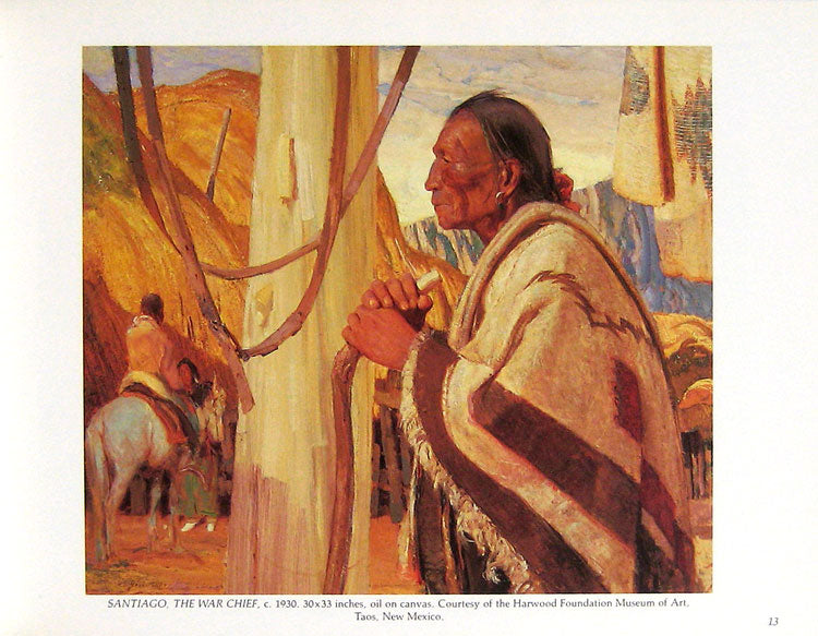Oscar E. Berninghaus, Taos, New Mexico: Master Painter Of American Indians And The Frontier West (Signed By The Author)
