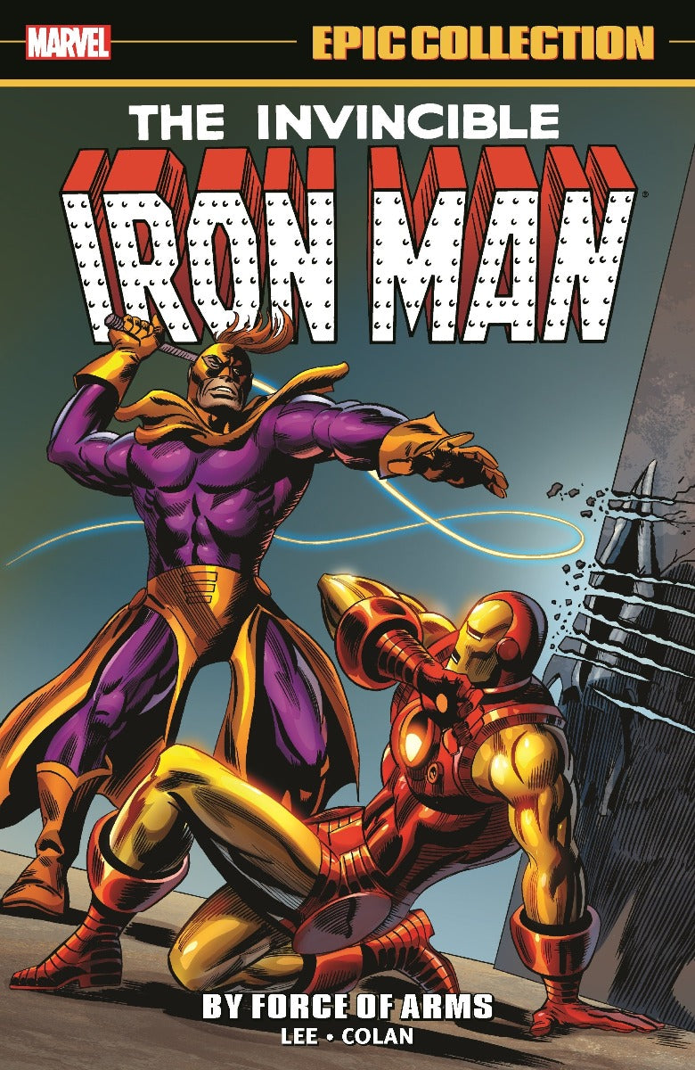 Iron Man Epic Collection Vol. 2: By Force of Arms - First Printing