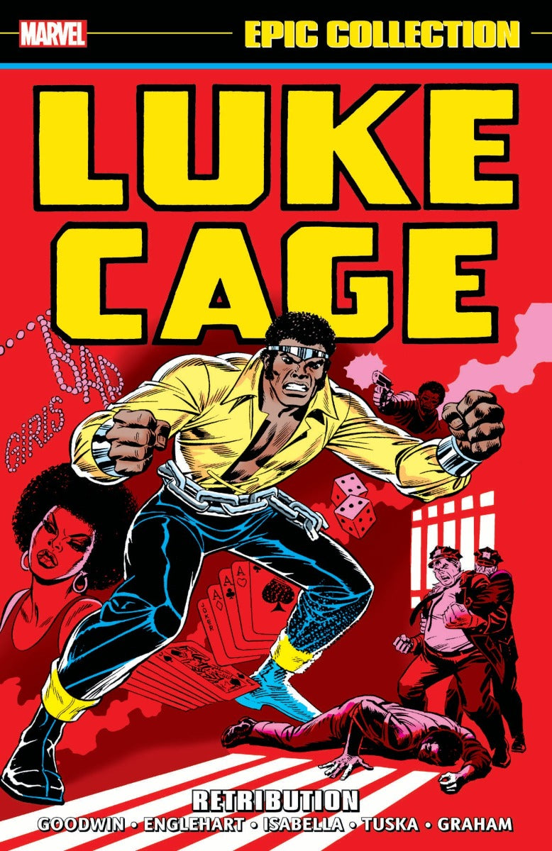Luke Cage Epic Collection Vol. 1: Retribution - First Printing