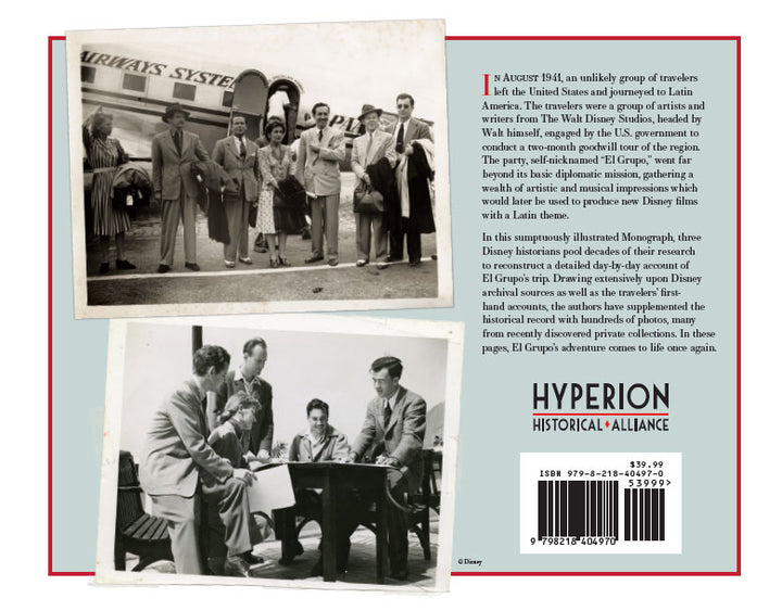 Walt Disney & El Grupo in Latin America (Hyperion Historical Alliance Academic Monograph Series, Vol. 3)