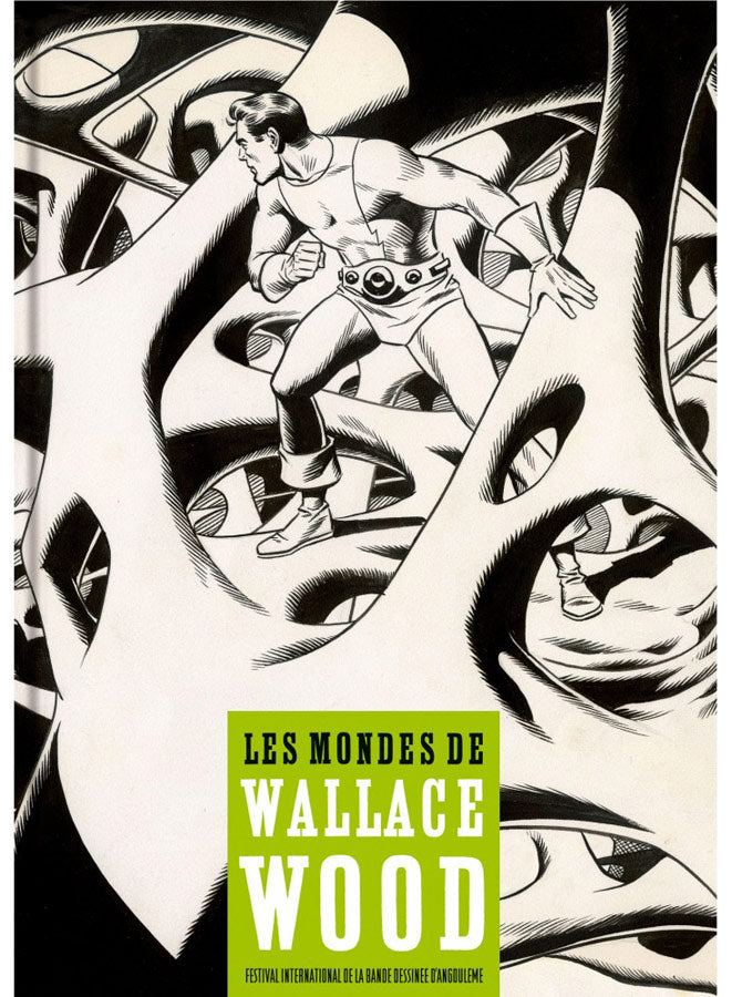 Les Mondes de Wallace Wood - Exhibition Catalogue