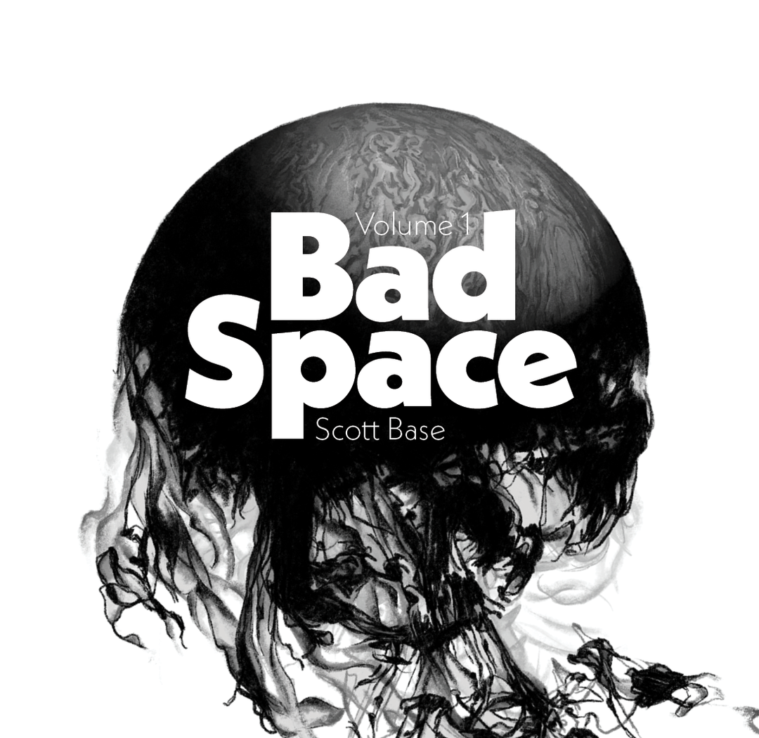 Bad Space Vol. 1