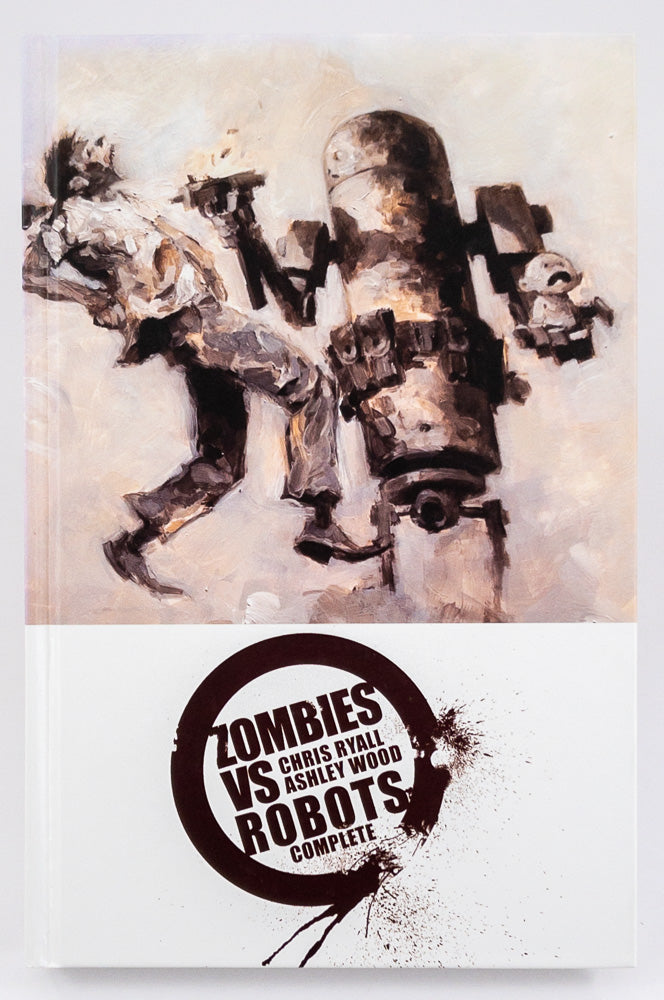 Complete Zombies vs. Robots - 2011 Convention Edition Hardcover
