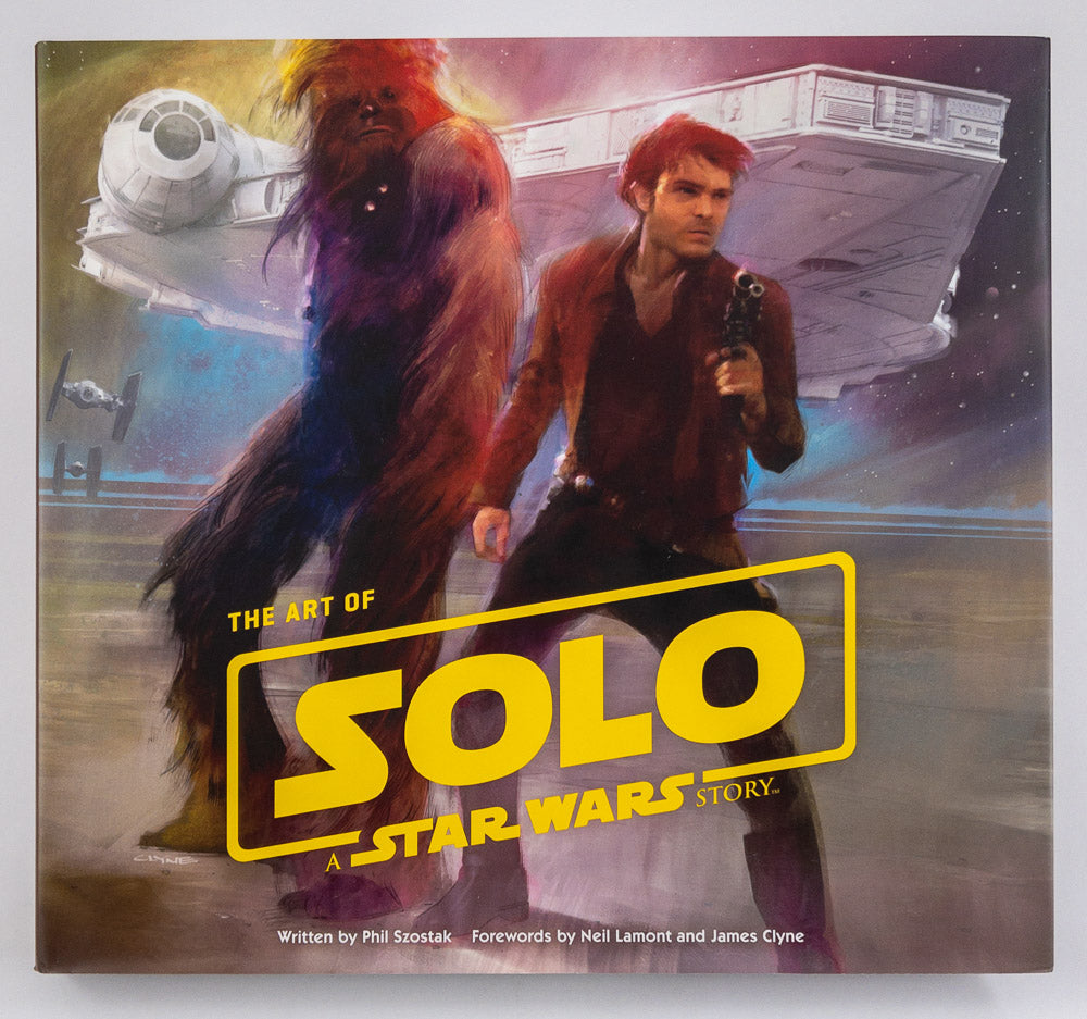 The Art of Solo: A Star Wars Story
