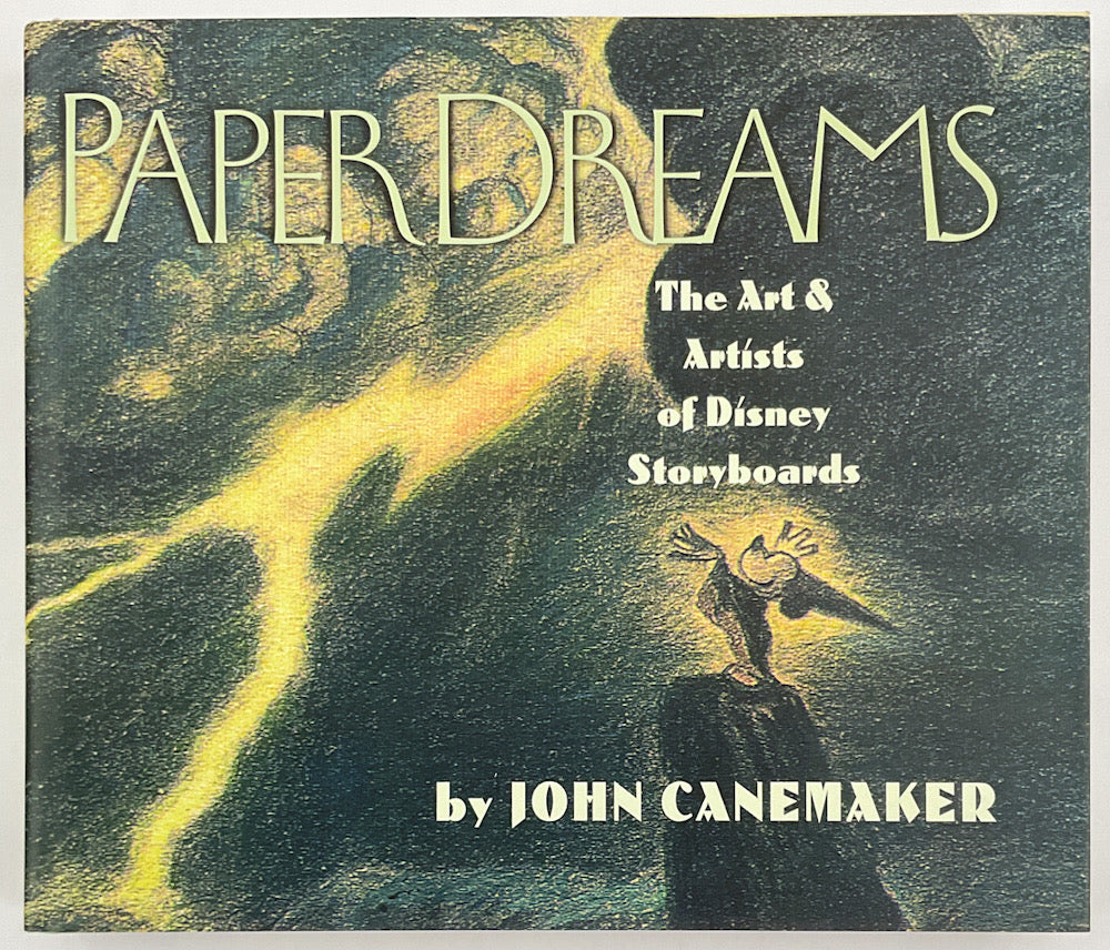 Paper Dreams: The Art and Artists of Disney Storyboards