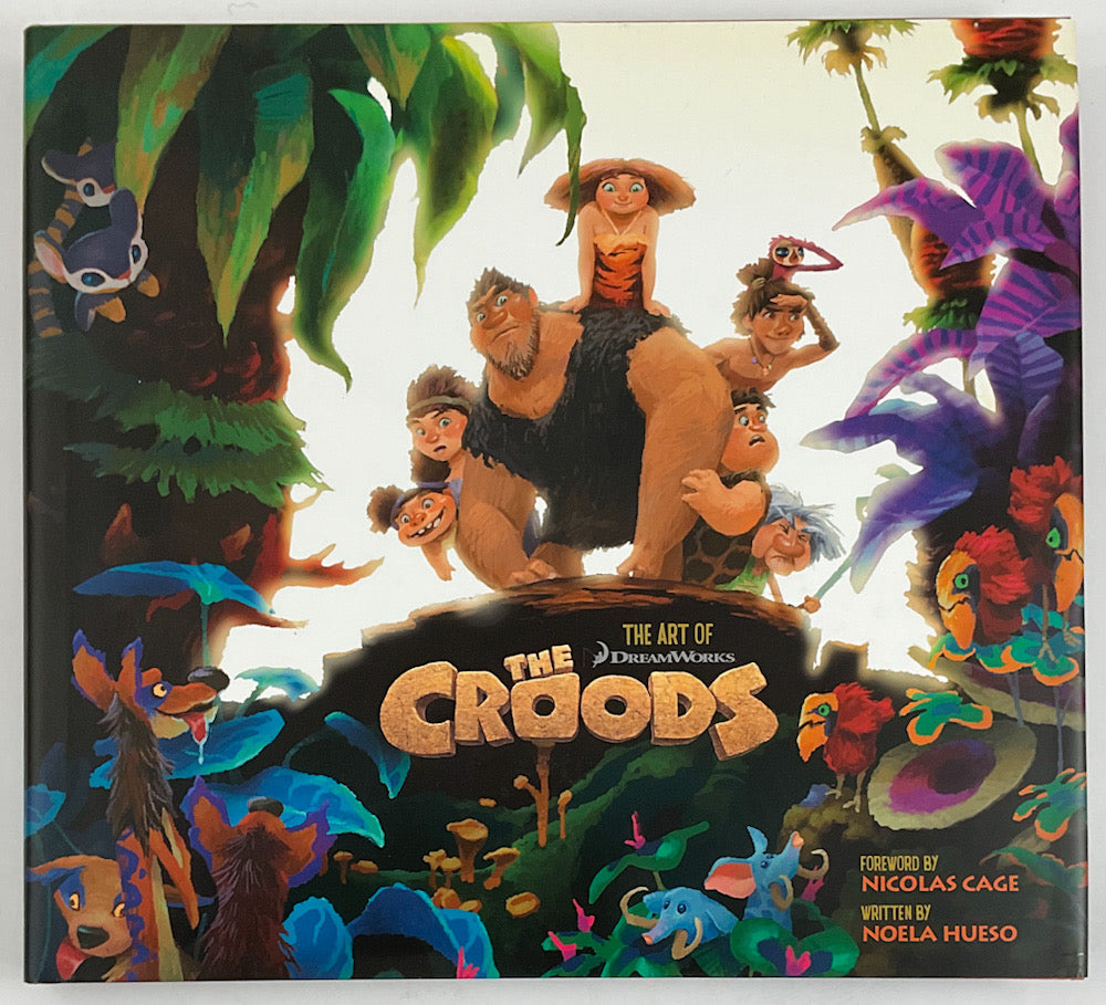 The Art of the Croods - First Printing – Stuart Ng Books