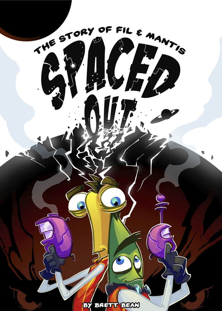 Spaced Out! The Story of Fil & Mantis (Signed With A Drawing)