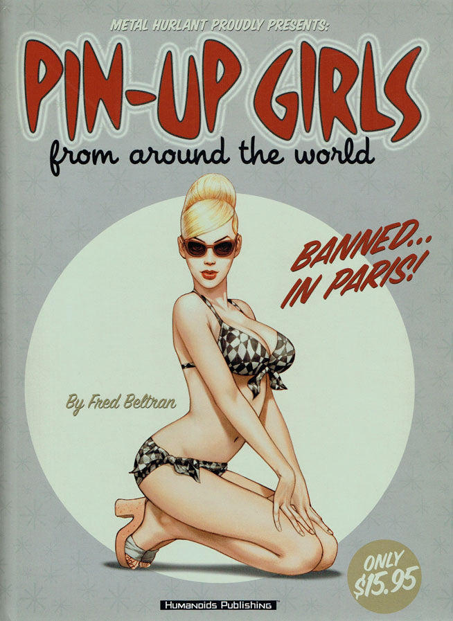 Metal Hurlant Presents: Pin-Up Girls From Around The World (Bikini Cover)