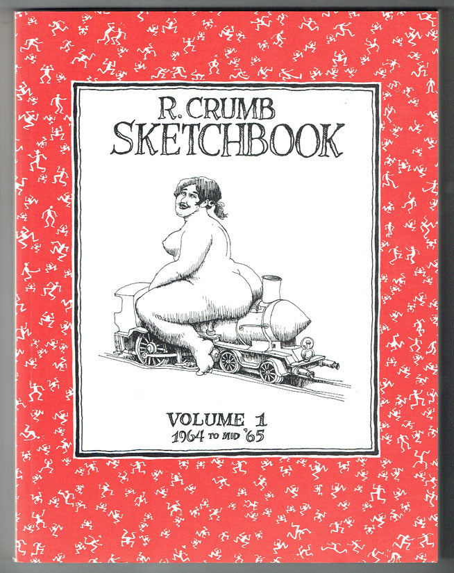 R. Crumb Sketchbook Vol. 1: 1964 to Mid '65