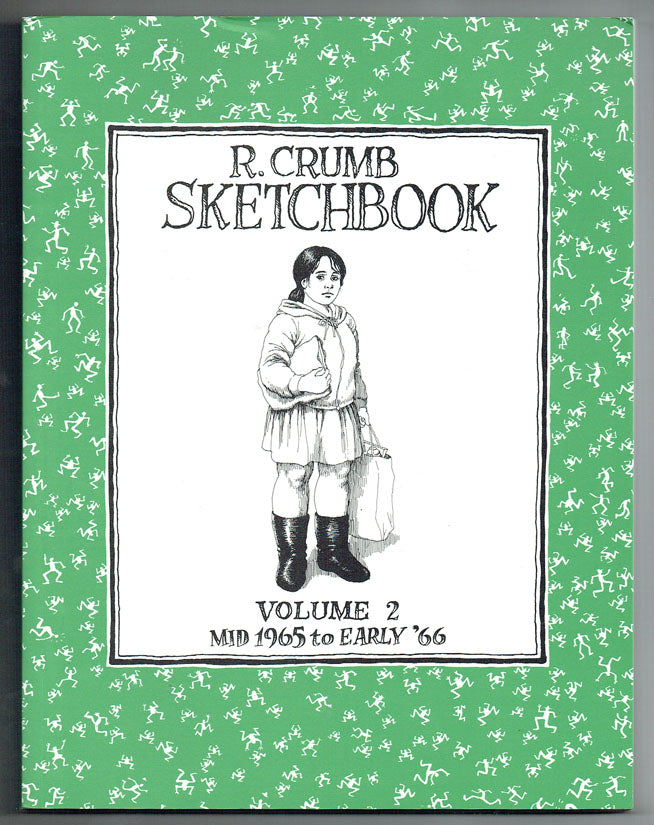 R. Crumb Sketchbook Vol. 2: Mid 1965 to Early '66